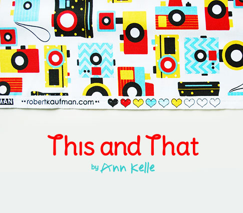 this and that fabric collection  / ann kelle